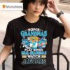 Some Grandmas Play Bingo Real Grandmas Watch Jacksonville Jaguars Signatures T Shirt