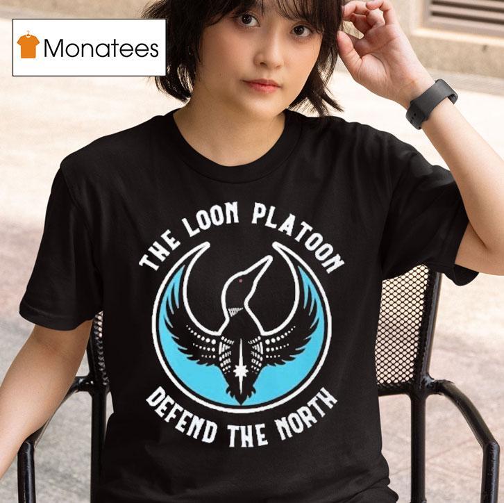 The Loon Platoon Defend The North Rebel Alliance T Shirt