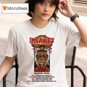 The Meanies Tour Australia Mar T Shirt
