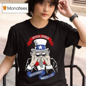 Uncle Sam Government Watchlis T Shirt