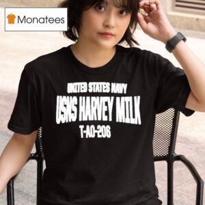 United States Navy Usns Harvey Milk T Ao T Shirt