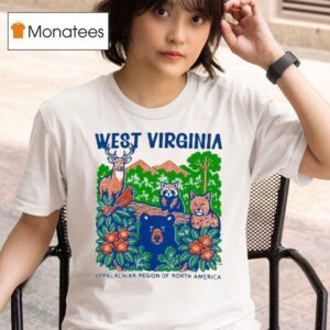 West Virginia Appalachian Region Of North America Forest Friends T Shirt
