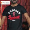 Cleveland Guardians October Baseball Mlb Postseason T Shirt