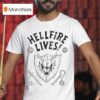 El Lives Dustin Dustin Hellfire Lives T Shirt