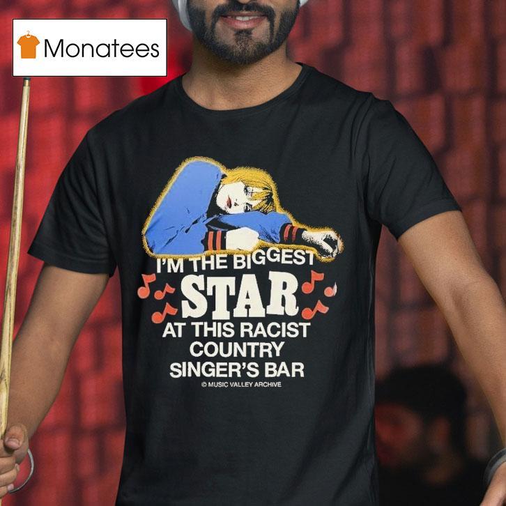 Hayley Williams I M The Biggest Star At This Racist Country Singer S Bar Bachelorette Party World Tour T Shirt Hayley Williams I M The Biggest Star At This Racist Country Singer S Bar Bachelorette Party World Tour T Shirt