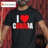 I Love Canada Anal T Shirt