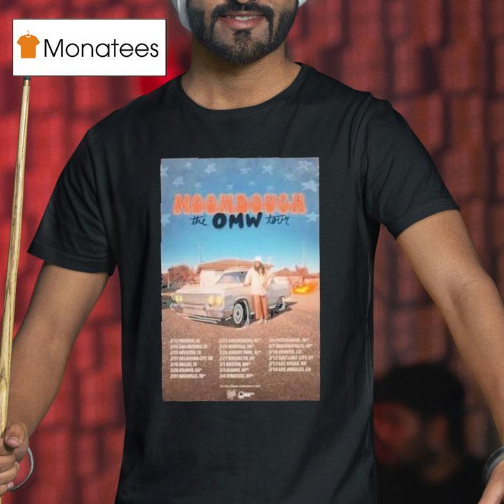 Moondough The Omw Tour Dates T Shirt Moondough The Omw Tour Dates T Shirt