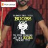 Snoopy Please Tell Your Boobs To Stop Staring At My Eyes Thank You T Shirt