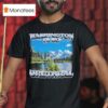 Washington Is So Urethral T Shirt