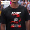 Adept Fall Tour Dates T Shirt