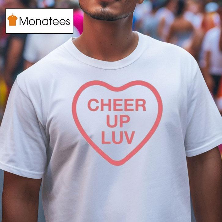 Cheer Up Luv X Rape Crisis Hear T Shirt Cheer Up Luv X Rape Crisis Hear T Shirt