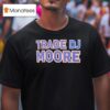 Chicago Bears Trade Dj Moore Caleb Williams T Shirt