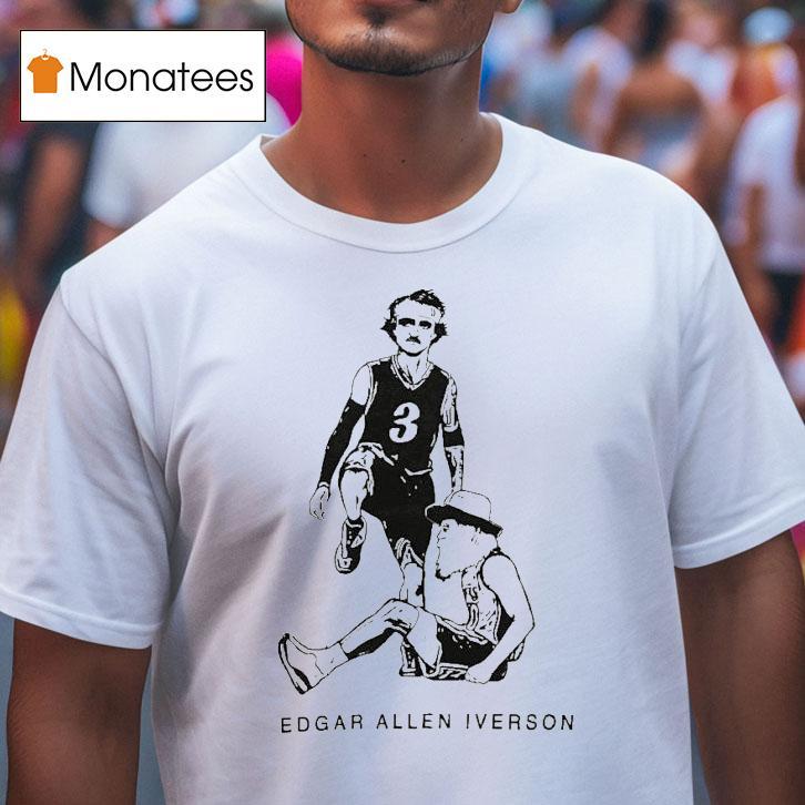 Edgar Allen Iverson T Shirt Edgar Allen Iverson T Shirt
