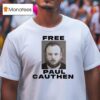 Free Paul Cauthen T Shirt