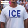 Ice Incompetent Cowardly Egotists T Shirt