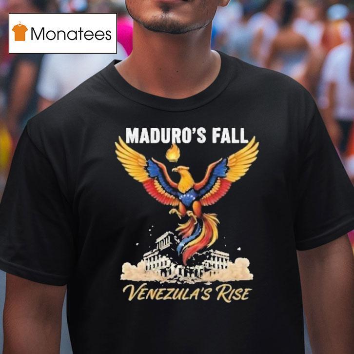 Maduro S Fall Venezuela S Rise January Operation Absolute Resolve T Shirt Maduro S Fall Venezuela S Rise January Operation Absolute Resolve T Shirt