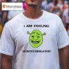 Shrek I Am Feeling Ogrestimulated T Shirt