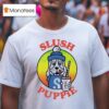 Slush Puppie Cartoon Dog Slushie Masco T Shirt