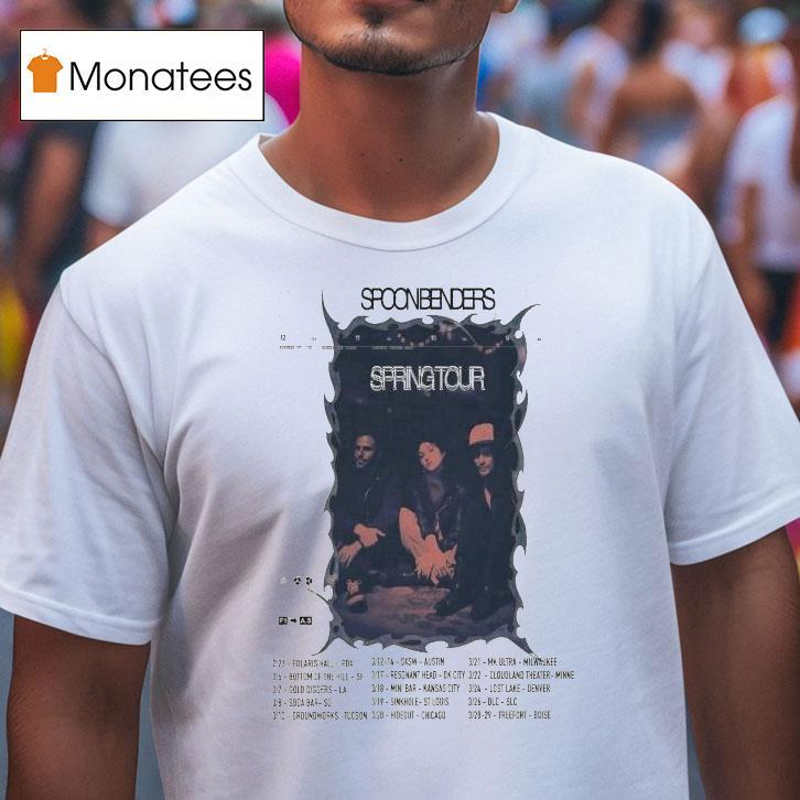 Spoon Benders Spring Tour Dates T Shirt Spoon Benders Spring Tour Dates T Shirt