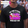 Too Tired To Scare Maybe Next Year Sekeleton Sofa T Shirt