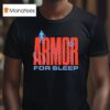 Armor For Sleep Still Die Car Underwater T Shirt