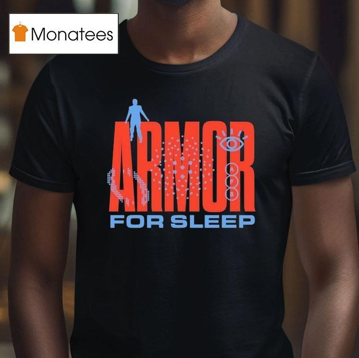 Armor For Sleep Still Die Car Underwater T Shirt Armor For Sleep Still Die Car Underwater T Shirt