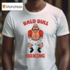Bald Bull Boxing T Shirt