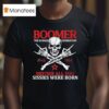 Boomer Generation Before All You Sissies Were Born Skull T Shirt