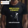 Ladder Match Masks Are For Luchadores Chairshot Ice S T Shirt