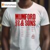 Mumford Sons Uk And Eu Tour Dates T Shirt