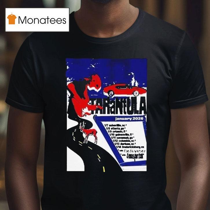 Tarantula Tour Jan Atlanta Ga T Shirt Tarantula Tour Jan Atlanta Ga T Shirt