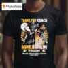 Thank You Coach Mike Tomlin Coach Pittsburgh Slers Seasons T Shirt