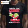 The Grinch If You Don T Like Kansas City Chiefs Merry Kissmyass Christmas T Shirt