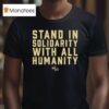 Thrice Stand In Solidarity With All Humanity Vesper Ligh T Shirt
