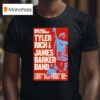 Tyler Rich James Barker Good Times And Better Company Tour T Shirt