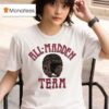 All Madden Team T Shirt